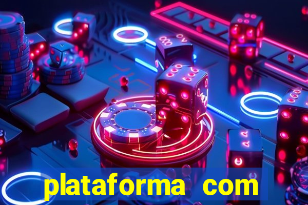 plataforma com conta demo fortune tiger